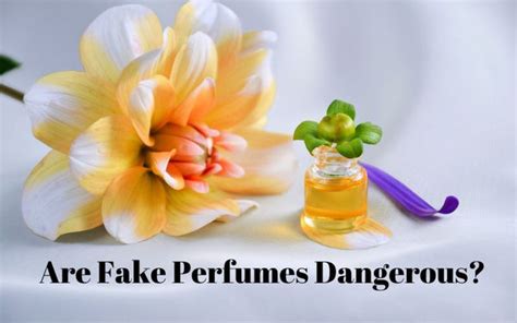 are fake perfumes dangerous|is perfume a scam.